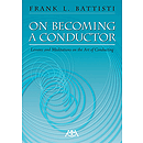 On Becoming a Conductor