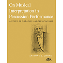 On Musical Interpretation in Percussion Peformance