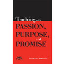 Teaching with Passion, Purpose and Promise