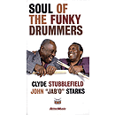 Clyde Stubblefield & John Jab'o Starks - Soul of the Funky Drummers (VHS)