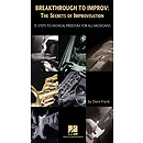 Breakthrough to Improv: The Secrets of Improvisation (VHS)
