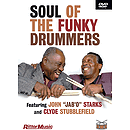 Clyde Stubblefield & John Jab'o Starks - Soul of the Funky Drummers (DVD)