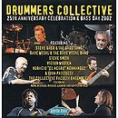 Drummers Collective 25th Anniversary Celebration & Bass Day 2002