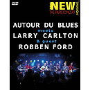 Autour Du Blues Meets Larry Carlton and Robben Ford (DVD)