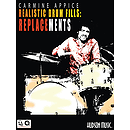 Carmine Appice - Realistic Drum Fills: Replacements