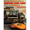 The Complete Guide to Guitar and Amp Maintenance