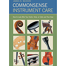 Commonsense Instrument Care
