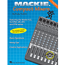 Mackie Compact Mixers - Edition 2.1