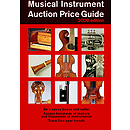 Musical Instrument Auction Price Guide, 2000 Edition