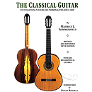 The Classical Guitar: Revised and Expanded Fifth Edition