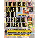The Music Lover's Guide to Record Collecting