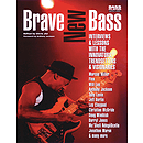 Brave New Bass