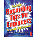 Recording Tips for Engineers - 2nd Edition