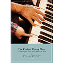 The Perfect Wrong Note