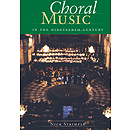 Choral Music in the Nineteenth Century