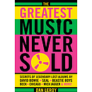 The Greatest Music Never Sold