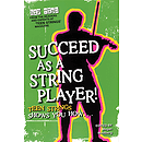 Succeed as a String Player
