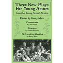 Three New Plays for Young Actors
