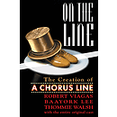 On the Line - The Creation of A Chorus Line