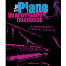 The Piano Improvisation Handbook