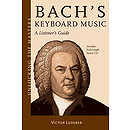 Bach's Keyboard Music - A Listener's Guide