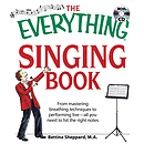 The Everything Singing Book