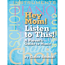 Hey Mom! Listen to This!