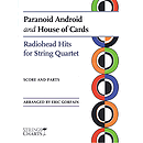 Paranoid Android and House of Cards