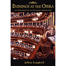 Evenings at the Opera