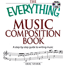 The Everything Music Composition Book