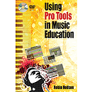 Using Pro Tools in Music Education
