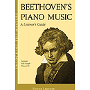 Beethoven's Piano Music - A Listener's Guide
