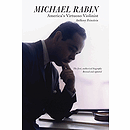 Michael Rabin - America's Virtuoso Violinist