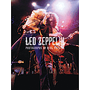 Led Zeppelin - The Neal Preston Collection