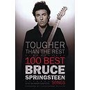 Tougher Than the Rest - 100 Best Bruce Springsteen Songs