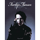 Marilyn Manson - The Unauthorized Biography