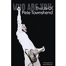 Who Are You: The Life of Pete Townshend