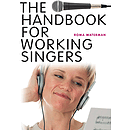 The Handbook for Working Singers