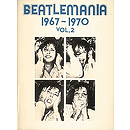Beatlemania 1967-1970 (Vol2)