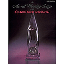 The Award-Winning Songs of the Country Music Association - First Edition