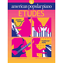 American Popular Piano - Etudes