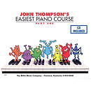 John Thompson's Easiest Piano Course - Part 1 - Book/CD Pack