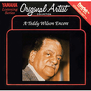 A Teddy Wilson Encore