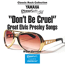 Don't Be Cruel - Great Elvis Presley Songs