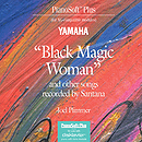 Black Magic Woman and Other Songs Recorded by Santana