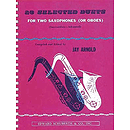 28 Selected Duets For Two Saxophones Or Oboes Intermediate Advanced
