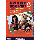 Ukulele for Kids - Lesson 2 (DVD)