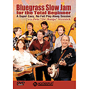 Bluegrass Slow Jam for the Total Beginner (DVD)