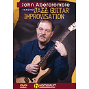 John Abercrombie Teaches Jazz Guitar Improvisation (DVD)
