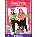 Making and Playing Homemade Instruments (DVD)
